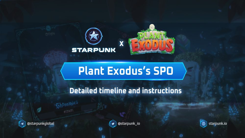 Plant Exodus’s SPO: Detailed timeline and instructions of purchasing the SPO allocation pools [Updated]