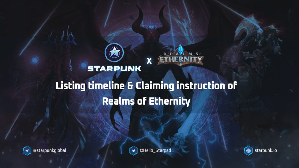 Starpunk Announcement: Listing timeline & Claiming instruction of Realms of Ethernity