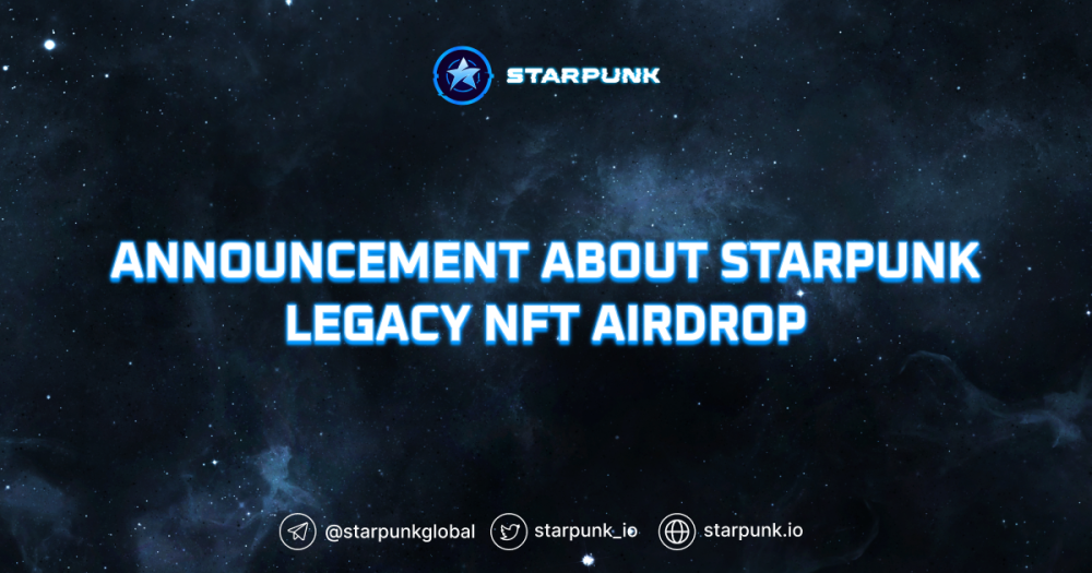 Announcement about Starpunk Legacy NFT airdrop